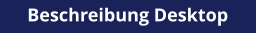 Beschreibung Desktop